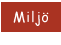 Milj